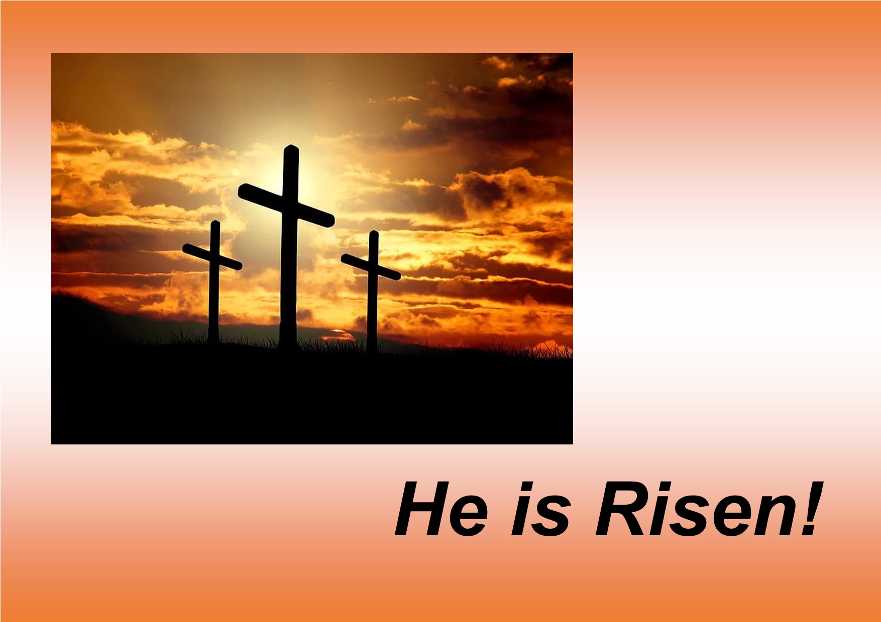 He is Risen